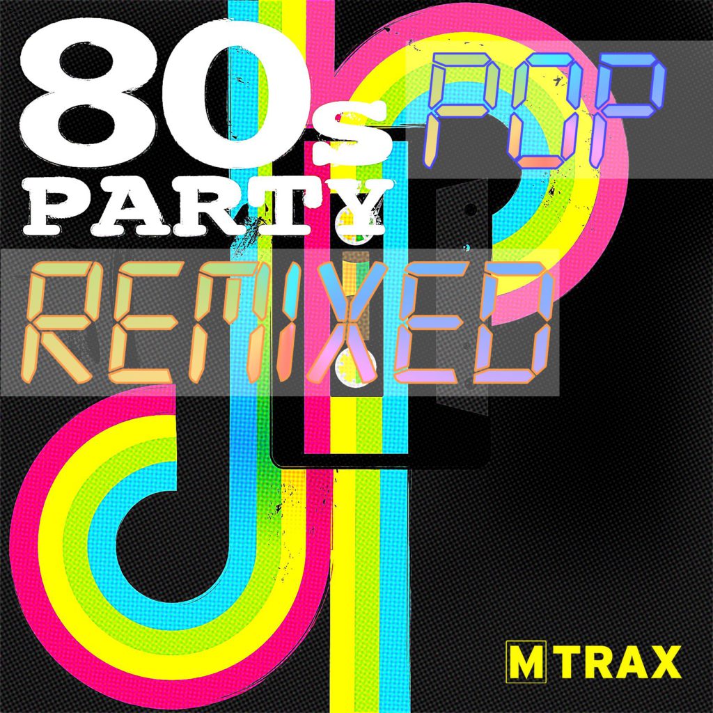 80s-pop-party-remixed-mtrax-fitness-music