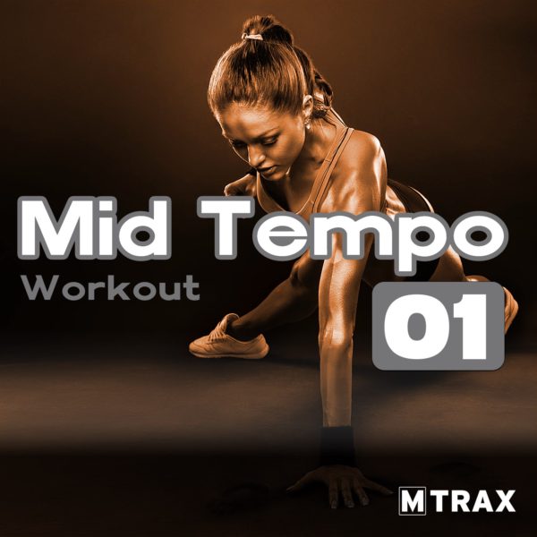 Mid Tempo Workout - MTrax Fitness Music