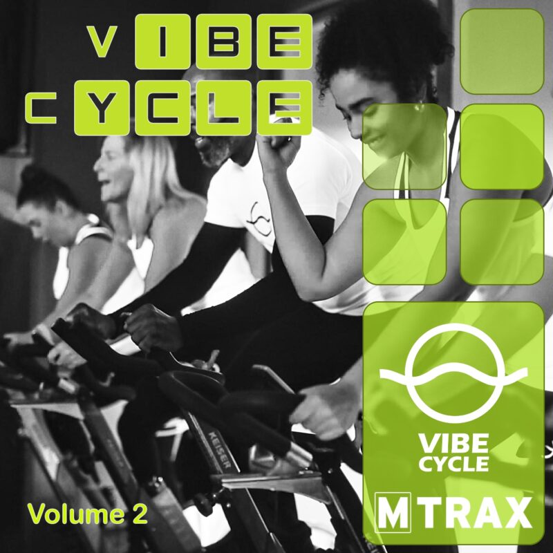 Vibe Cycle Volume 2 - MTrax Fitness Music